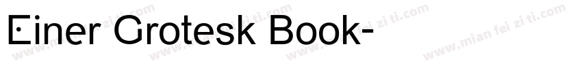 Einer Grotesk Book字体转换